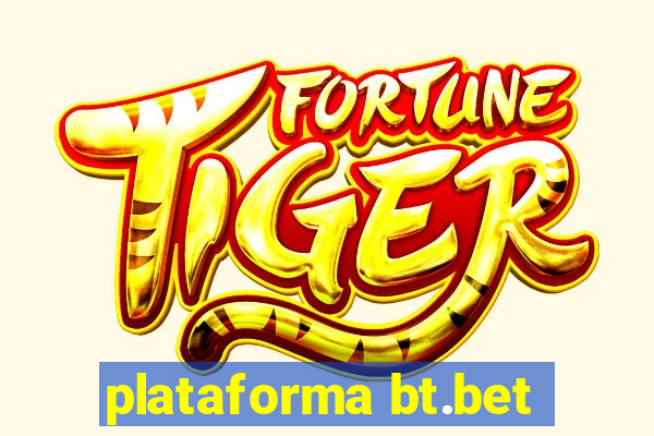 plataforma bt.bet